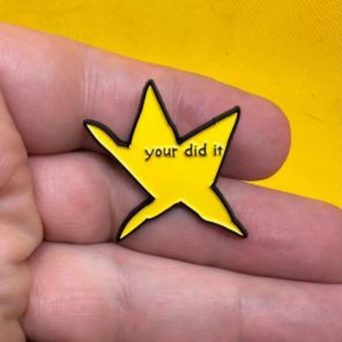 Enamel Pin – Your Did It (star)