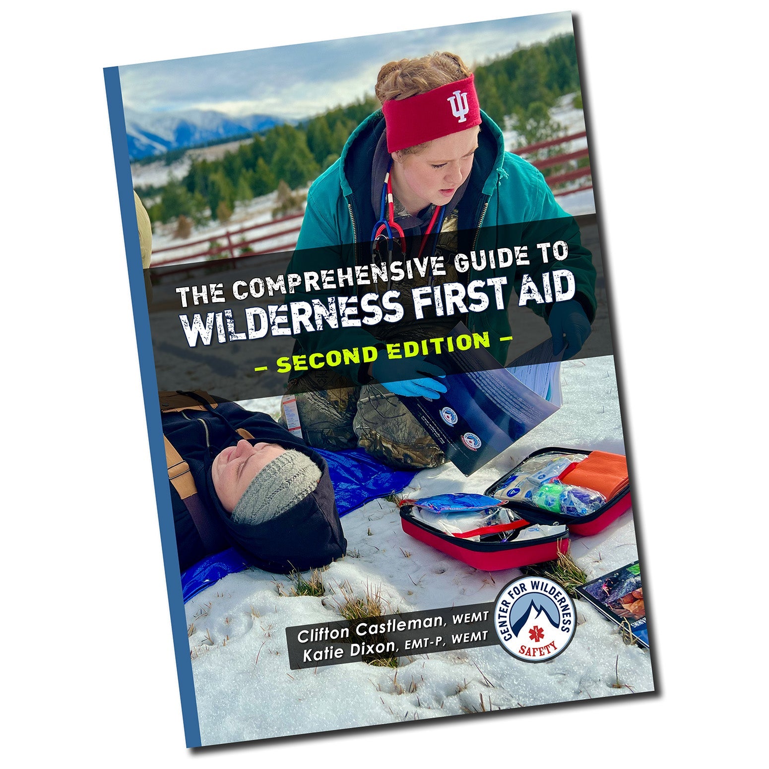 The Comprehensive Guide to Wilderness First Aid, SECOND ED. (Paperback) - The First Aid Gear Shop